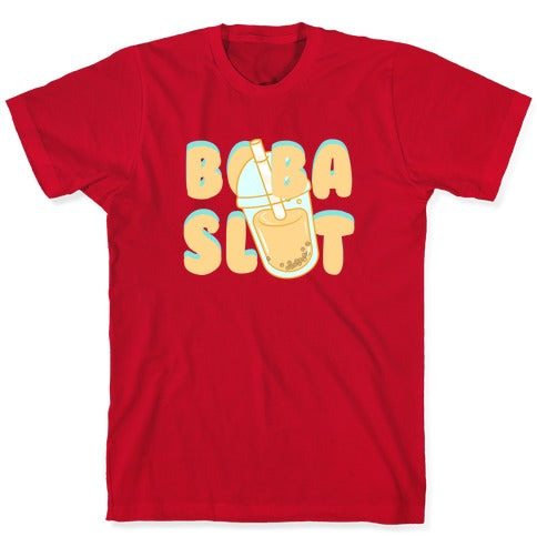 Boba Slut T-Shirt